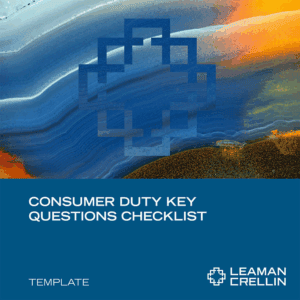 Consumer Duty Key Questions Checklist - Leaman Crellin