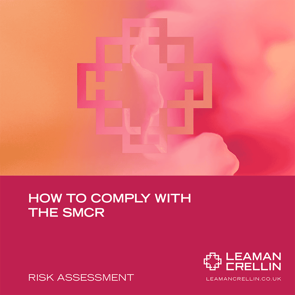 How to Comply with the SMCR - Leaman Crellin