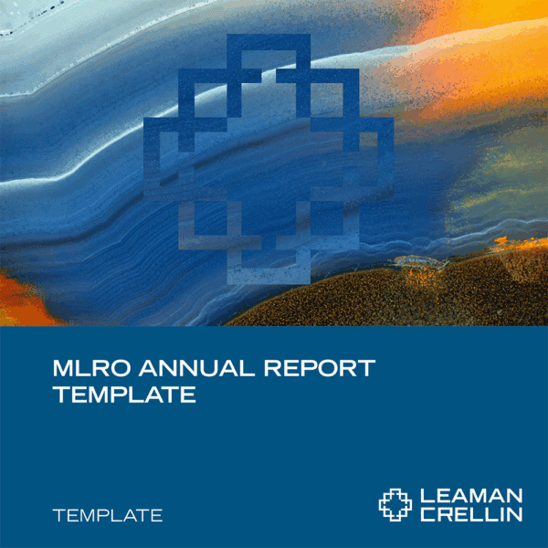 FRMART1123 - MLRO Annual Report Template FRMART1123 - MLRO Annual Report Template - Leaman Crellin