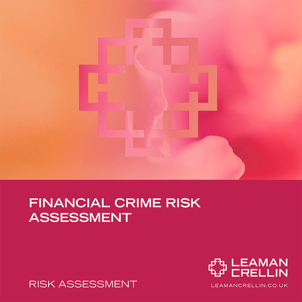 Financial Crime Risk Assessment Financial Crime Risk Assessment